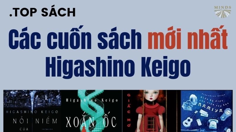 Các cuốn sách mới nhất của Higashino Keigo