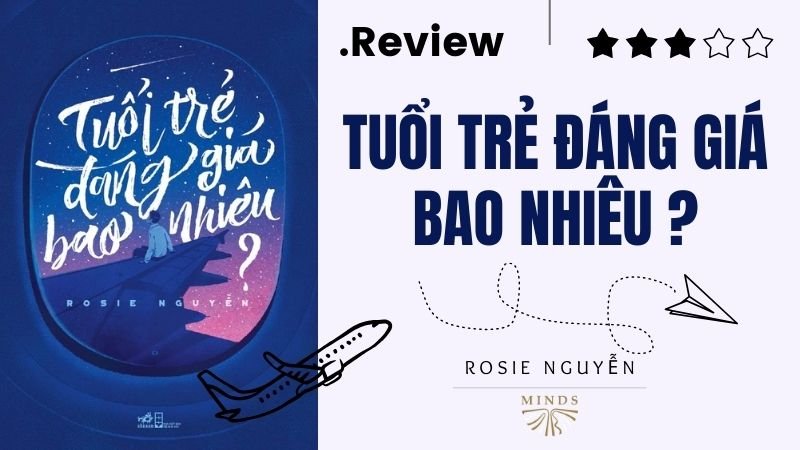 Review sách tuổi trẻ đáng giá bao nhiêu