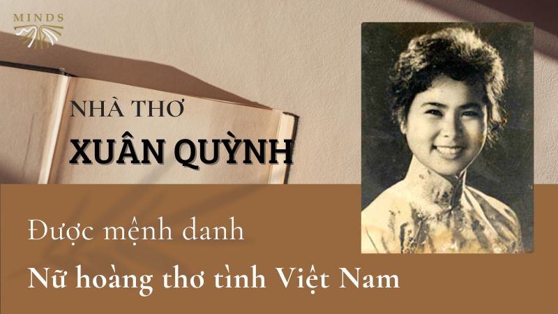 Xuân Quỳnh - Nữ hoàng thơ tình Việt Nam