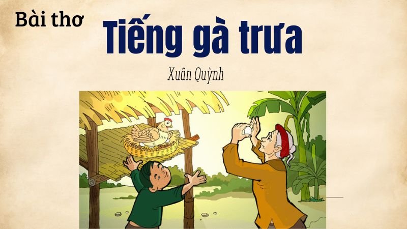 Bài thơ Tiếng Gà Trưa