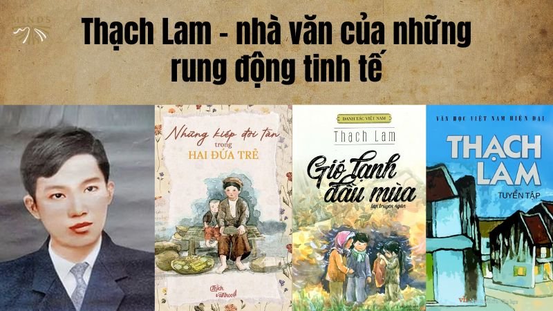 Thạch Lam - nhà văn của những rung động tinh tế