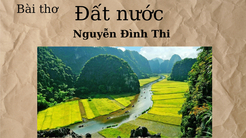 Phân tích bài thơ Đất nước - Nguyễn Đình Thi