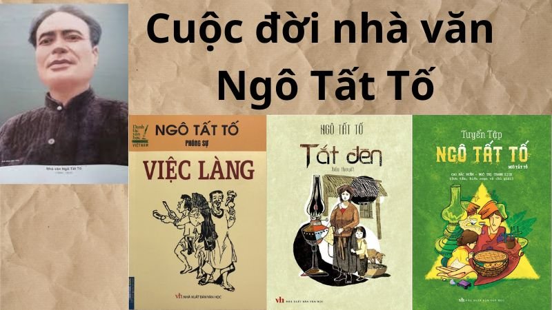 Ngô Tất Tố - Cuộc đời và phong cách nghệ thuật