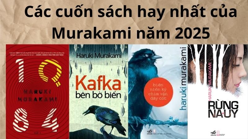 Các cuốn sách hay nhất của Murakami năm 2025